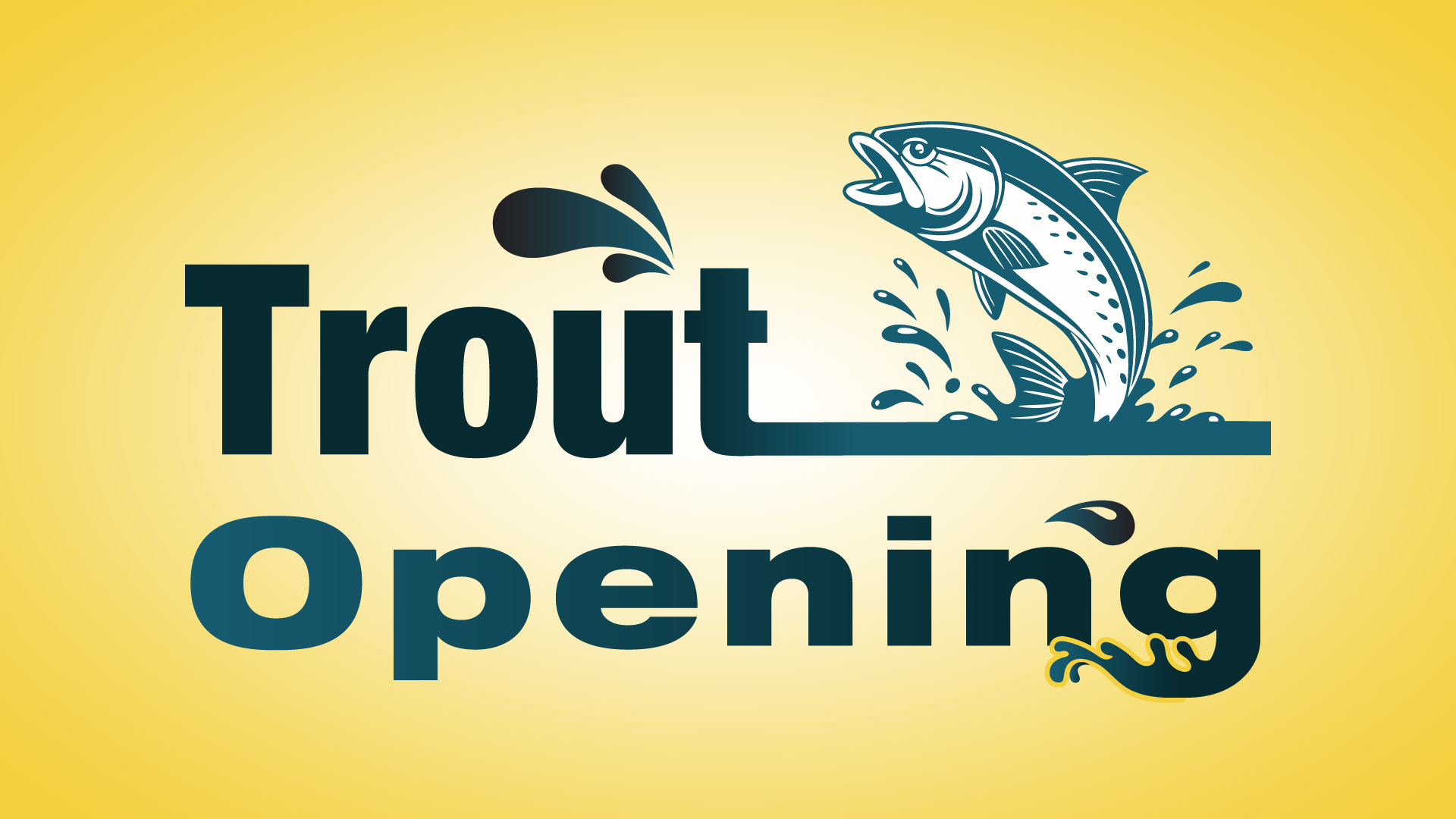 Trout Opening