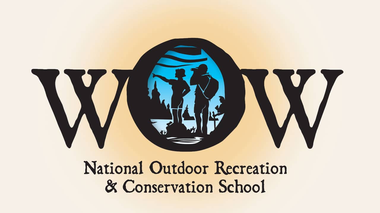 WOW National Outdoor Recreation & Conservation School